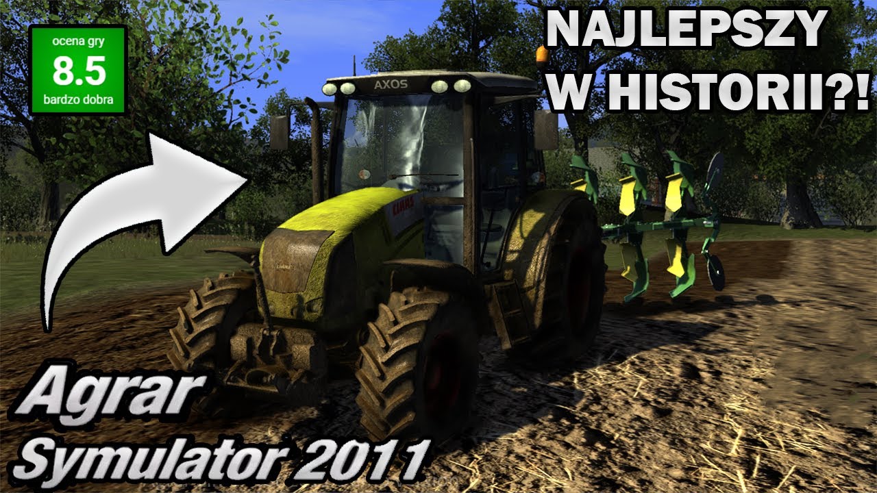 AGRAR SIMULATOR 2011 - NAJLEPSZY SYMULATOR FARMY W HISTORII?!