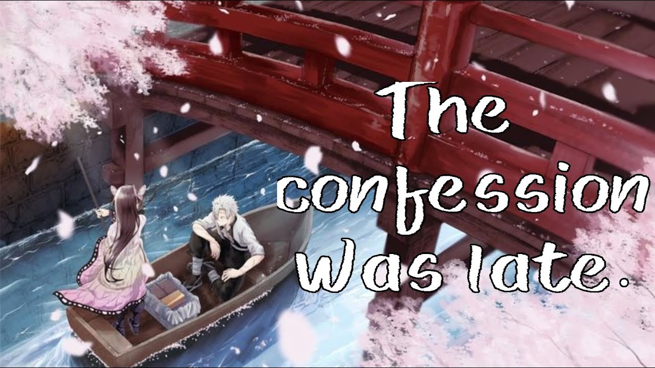 •The confession was late. || Oneshot Taisho || Sanekana texting story || #kny #textstory #Angst• 