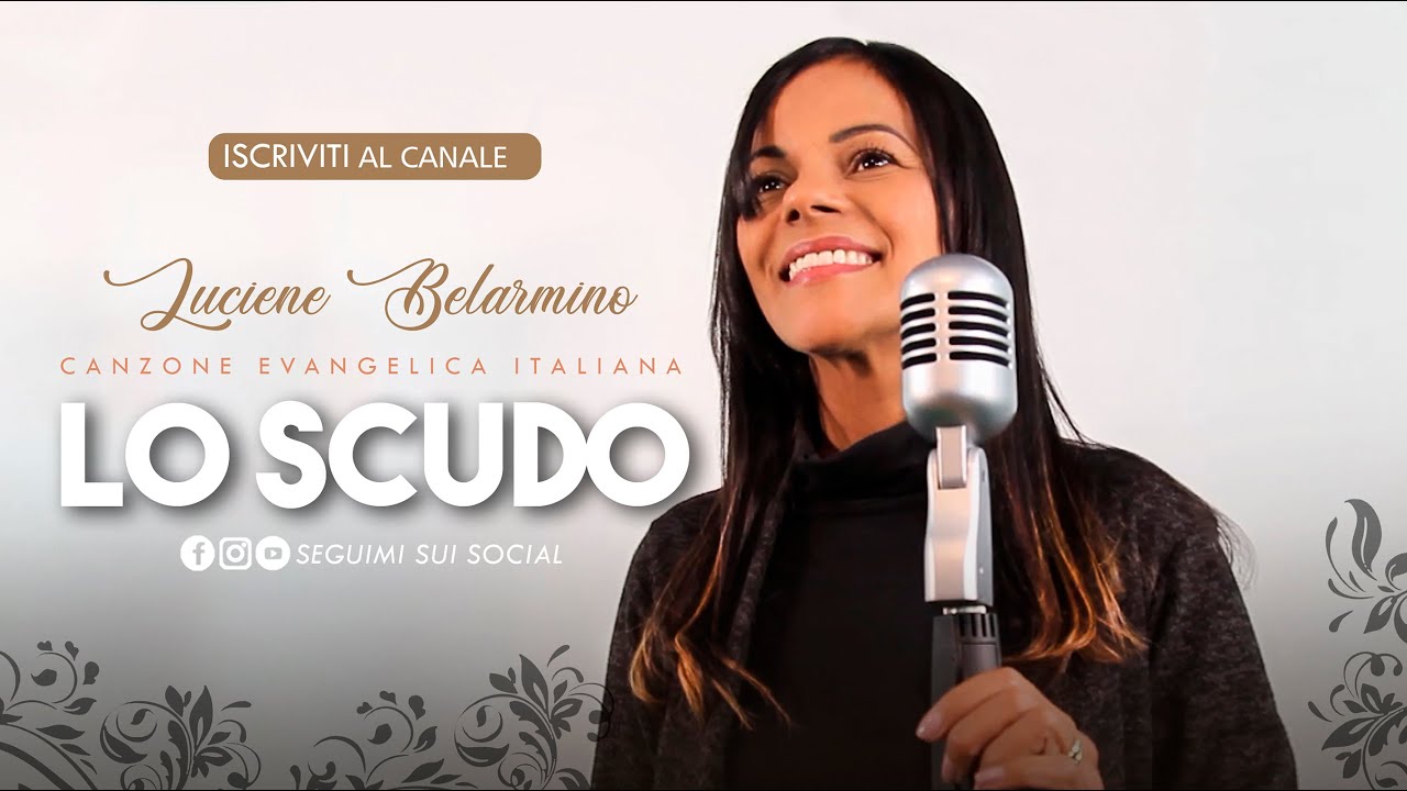 Luciene Belarmino - Lo Scudo ( Gospel italiano ) 