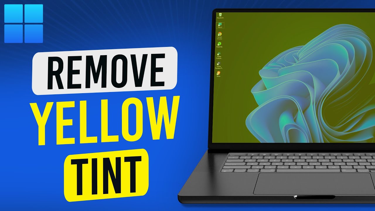 How To Fix Monitor Yellow Tint Screen In Windows 11
