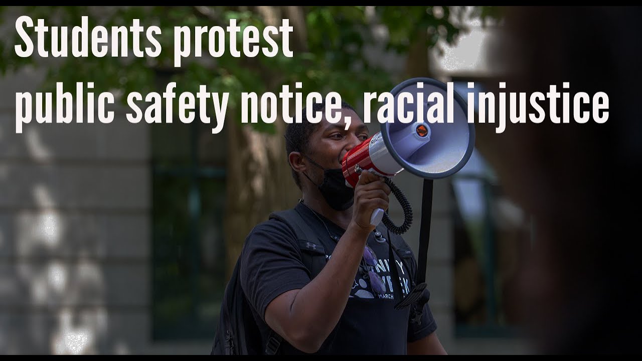 Students protest public safety notice, racial injustice