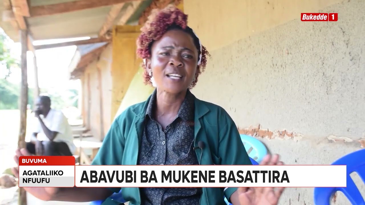 Agataliikonfuufu:  ABAVUBA MUKENE E BUZIBA BASATTIRA  KWANDIWEREBWA LWA NVUBA MBI