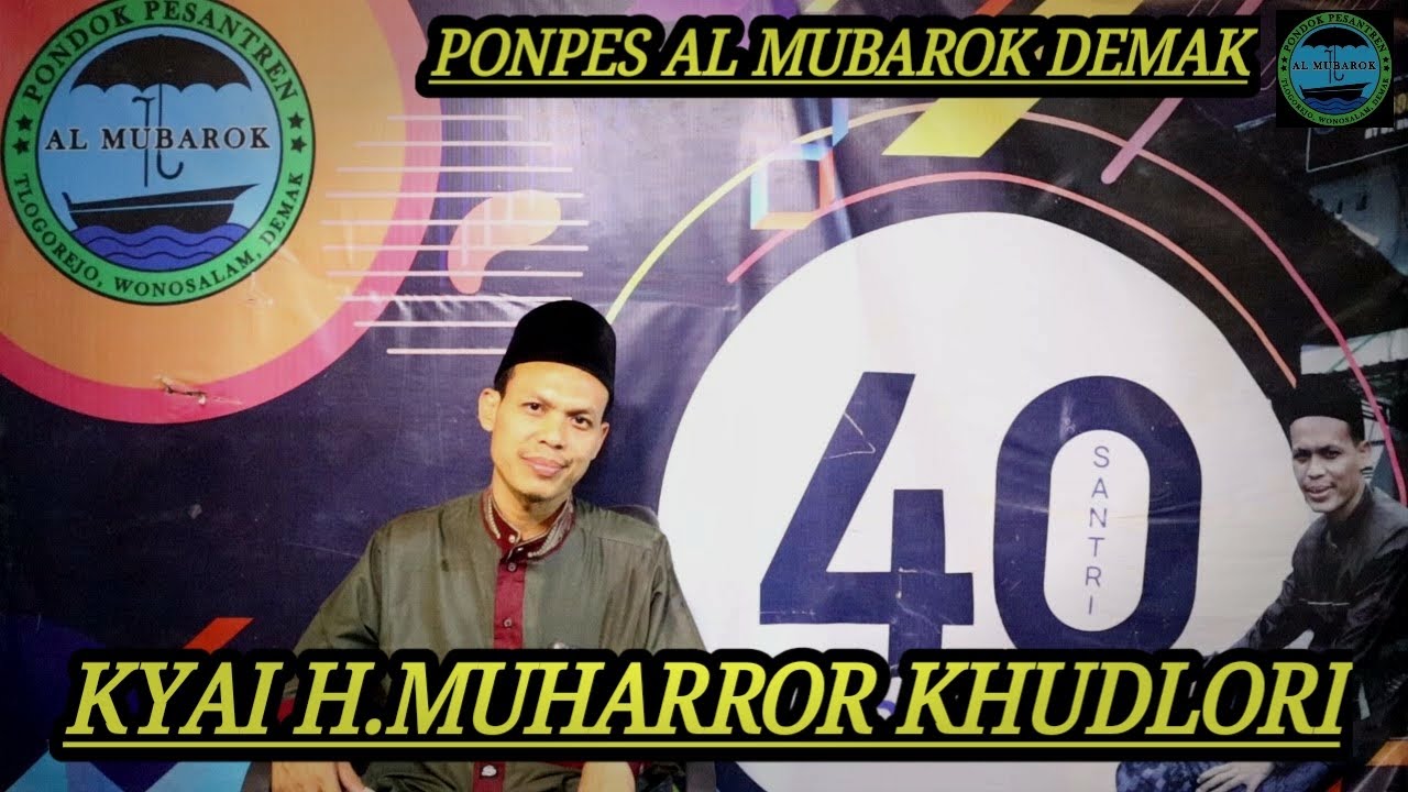Biografi || Pondok Pesantren || Al Mubarok