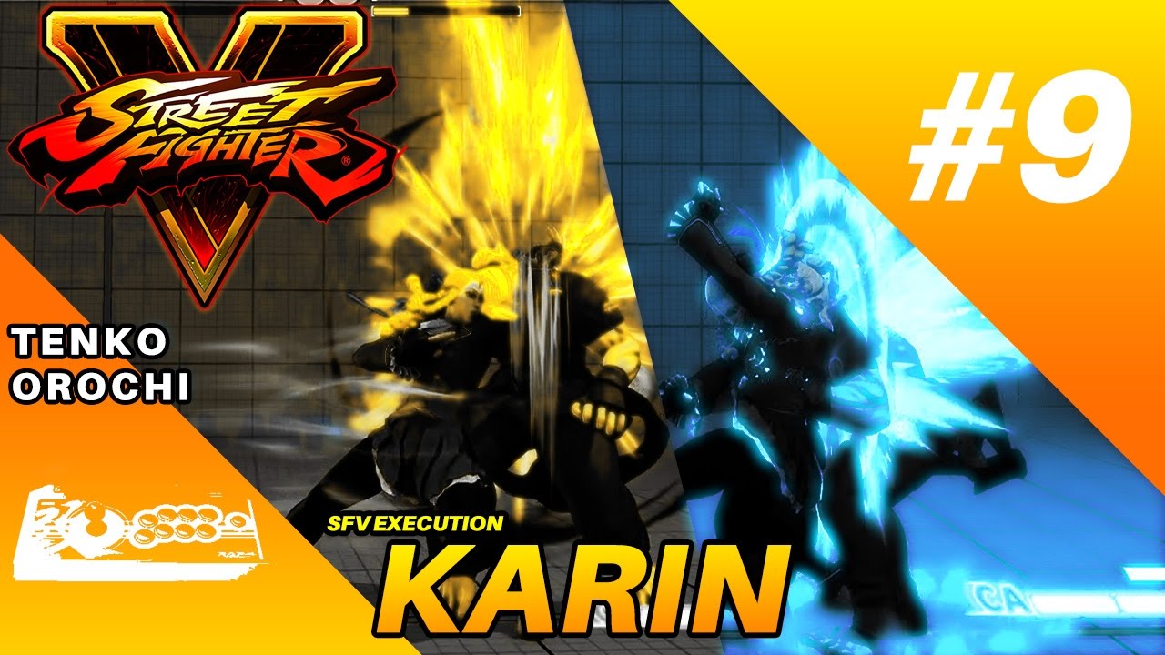 SFV Karin Execution : Tenko into Orochi (Arcade Stick)
