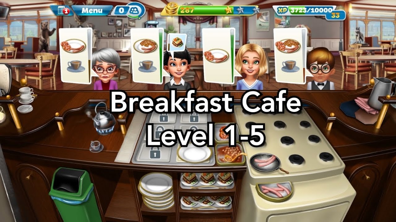 Cooking Fever - Breakfast Cafe Level 1-5
