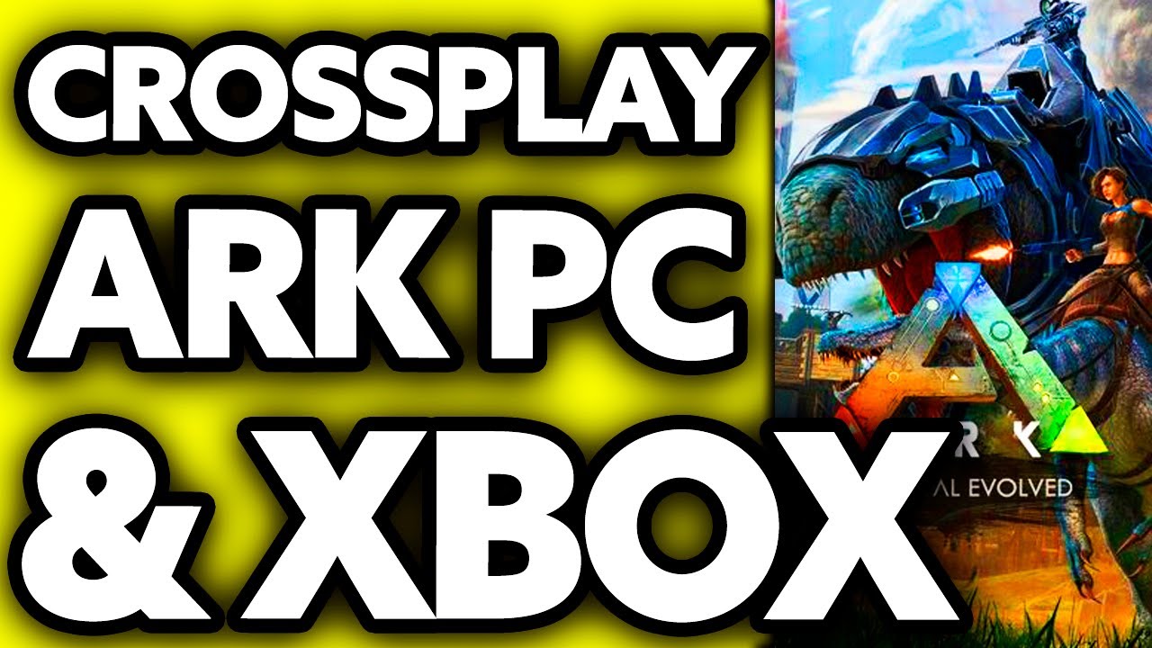 How To Crossplay ARK PC and Xbox 2025