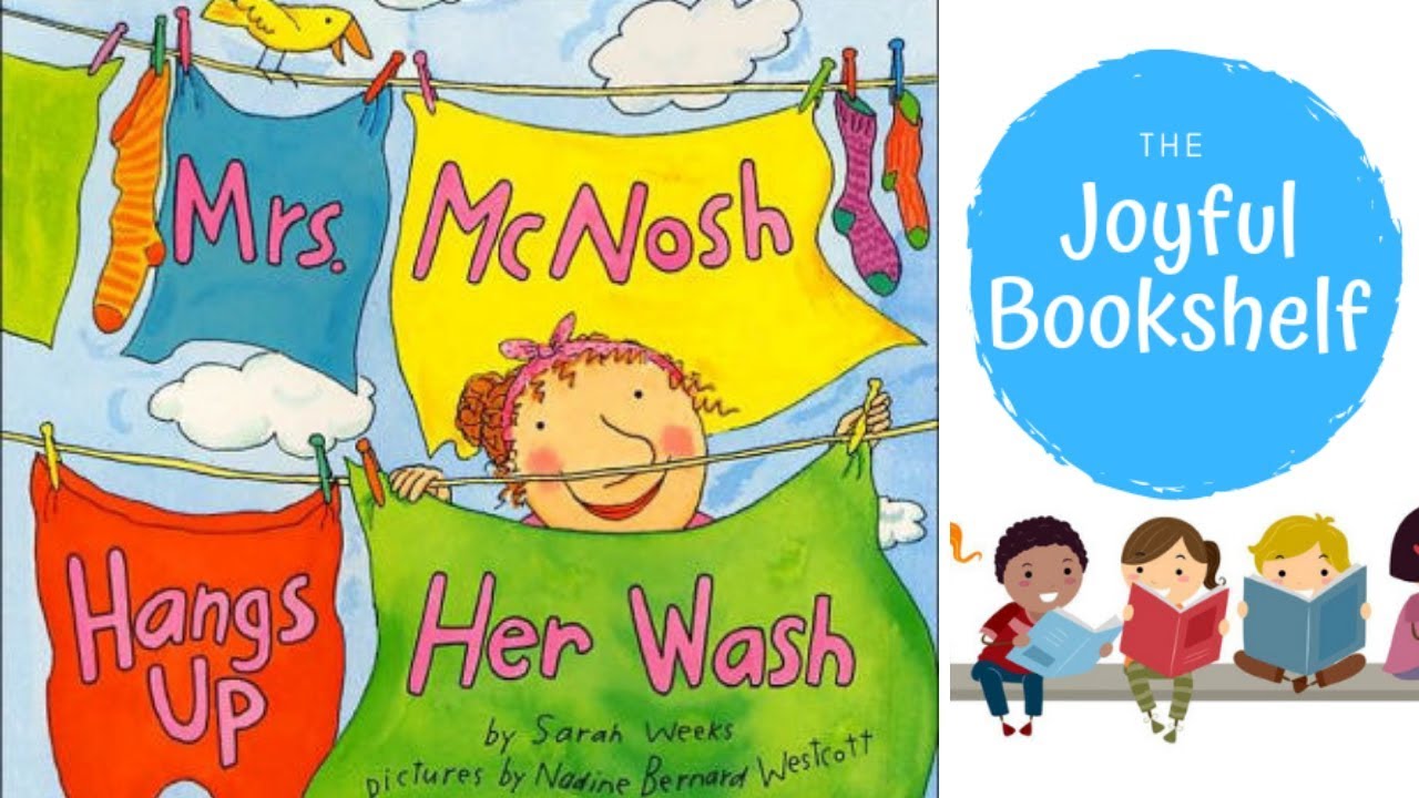 💦 Mrs. McNosh Hangs Up Her Wash 💦| Read Aloud for Kids!