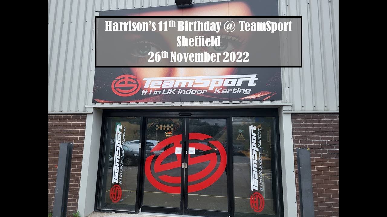 Harrisons 11th birthday - Team Sport Karting, Sheffield 26/11/22 #teamsport #karting