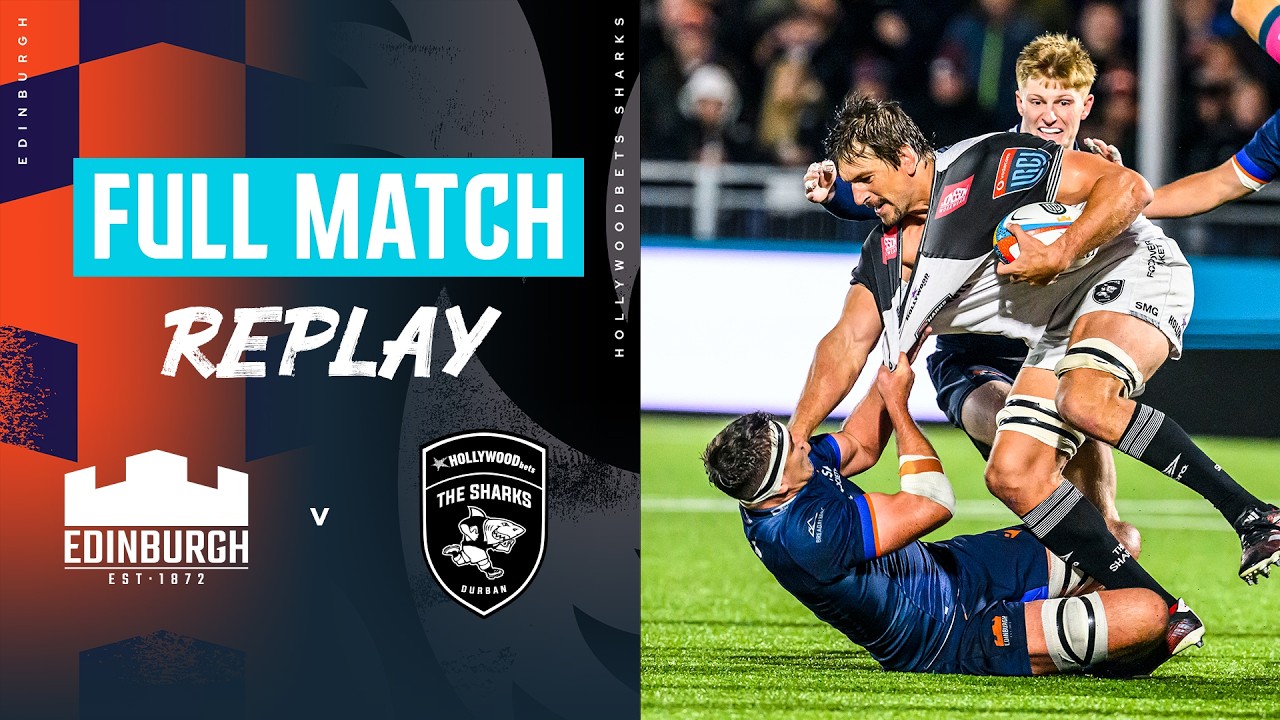 One of the Games of the Season | Edinburgh v Hollywoodbets Sharks Round 15