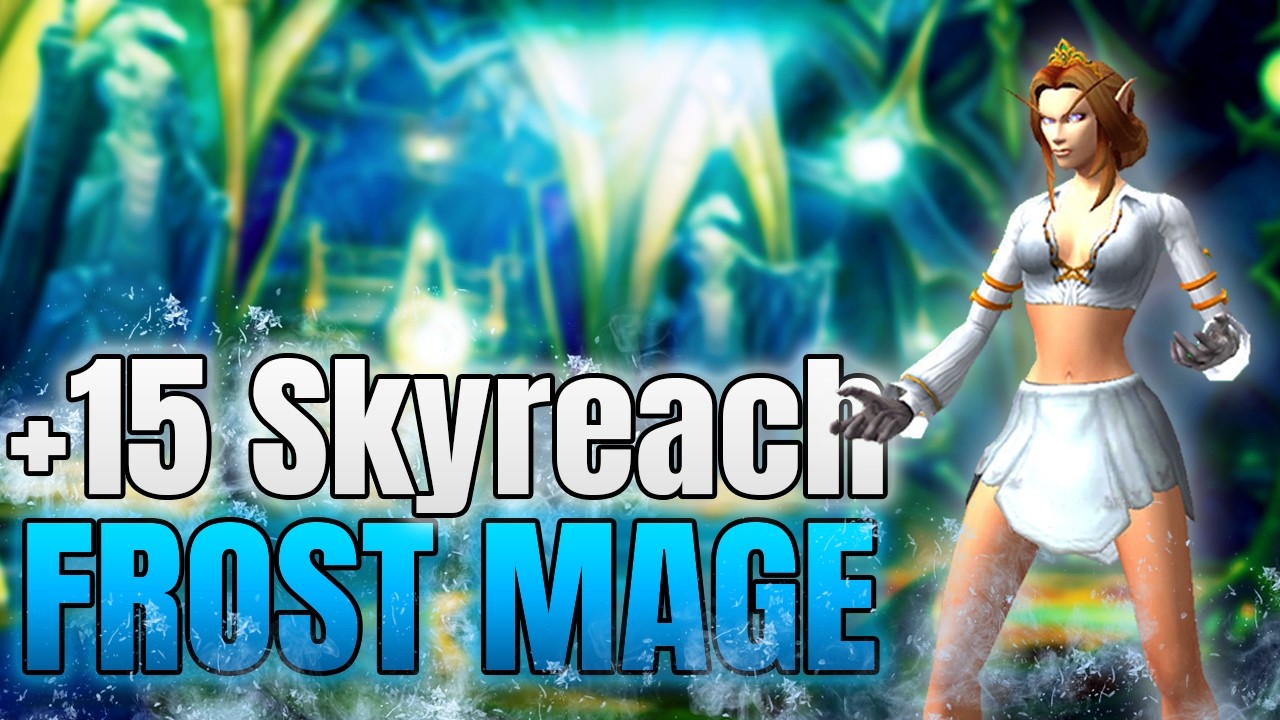 +15 Skyreach | Frost Mage Midnight Season 1