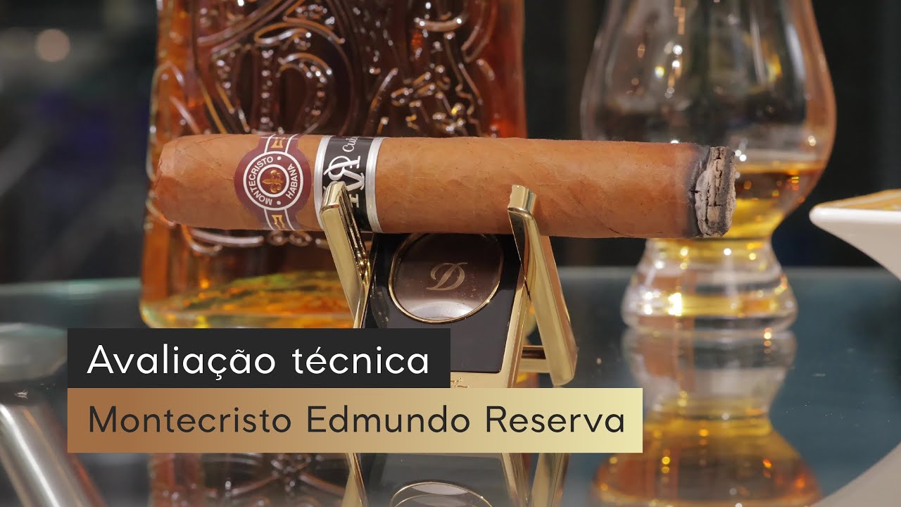 Avaliação técnica - Montecristo Edmundo Reserva