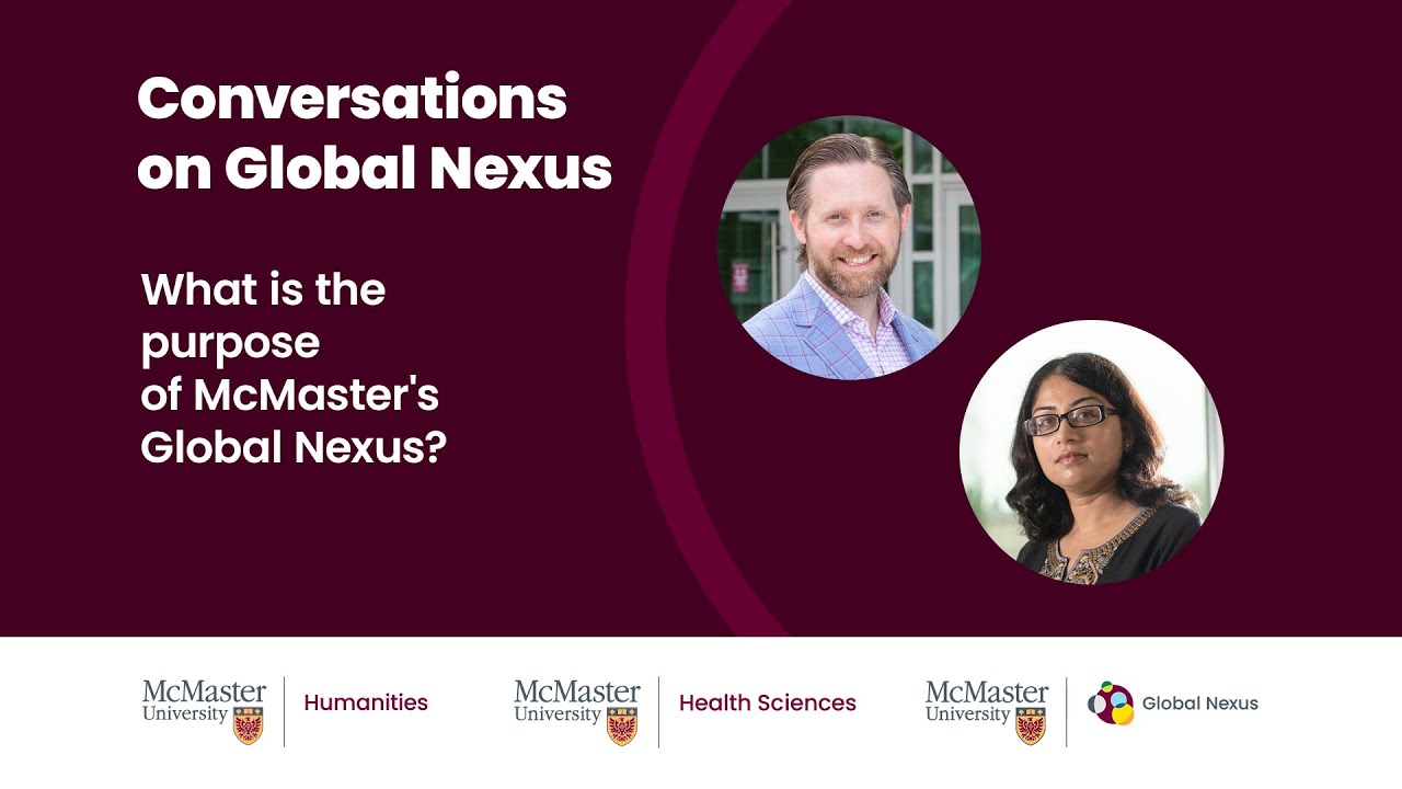 What is the purpose of McMaster's Global Nexus? | Global Nexus