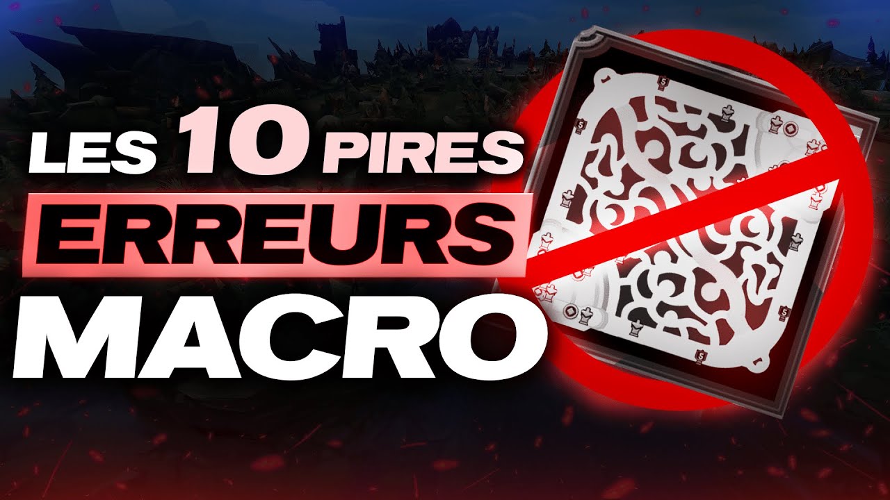 Les 10 Pires Erreurs Macro à Faire en Saison 14
