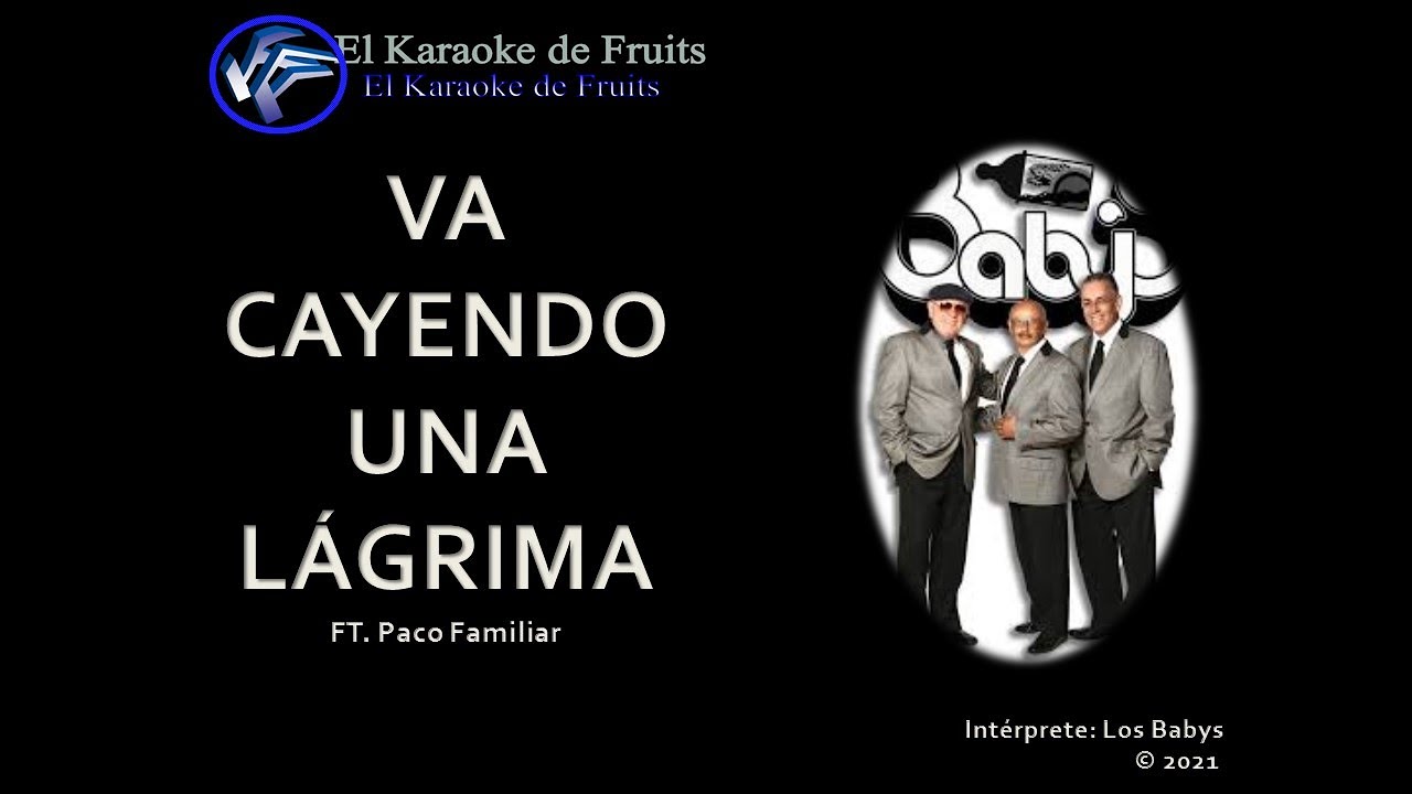 Los Babys Va Cayendo una Lagrima Karaoke