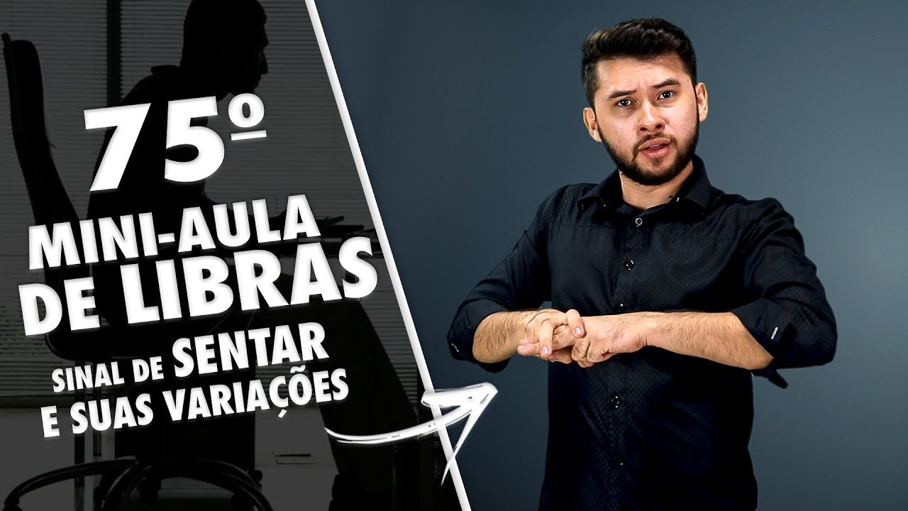COMO SE DIZ EM LIBRAS SENTAR | MINI-AULA DE LIBRAS | DANRLEY OLIVEIRA