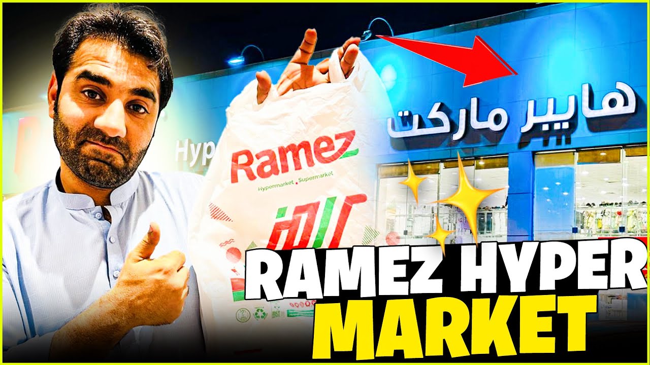 Ramez Hyper Market | Tabuk City | Saudia Arabia 