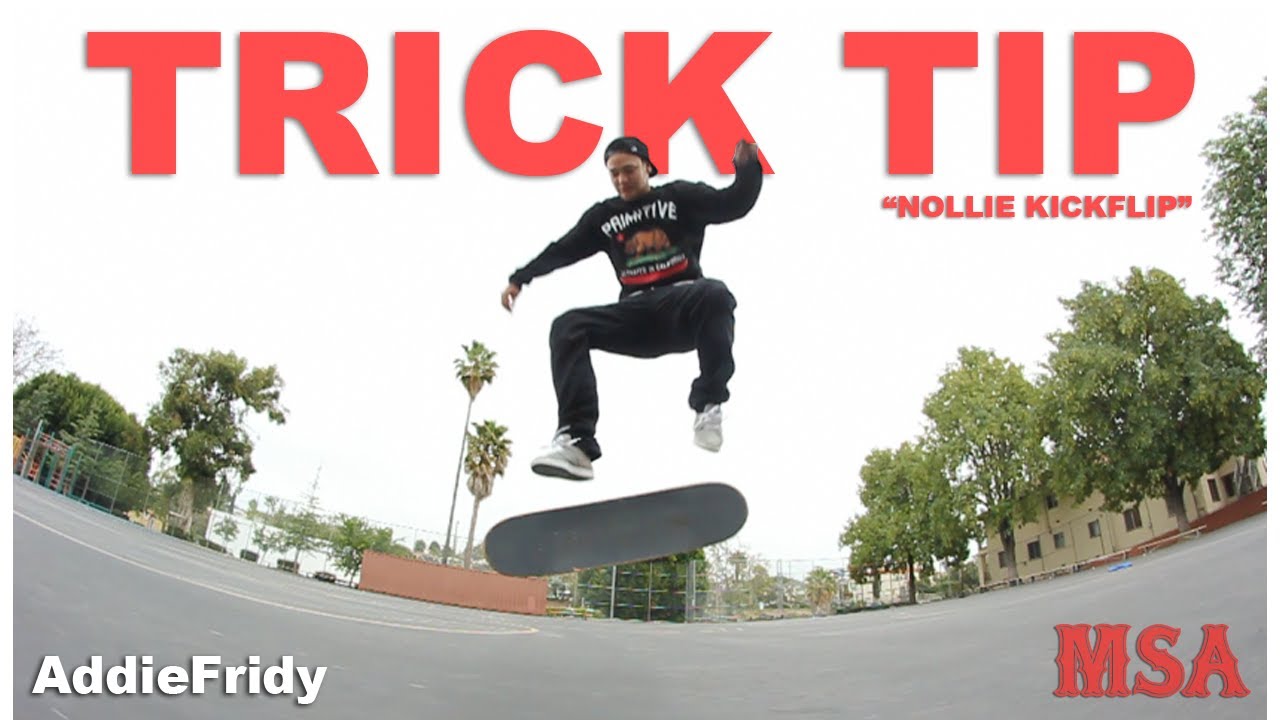 How To  Nollie Flip