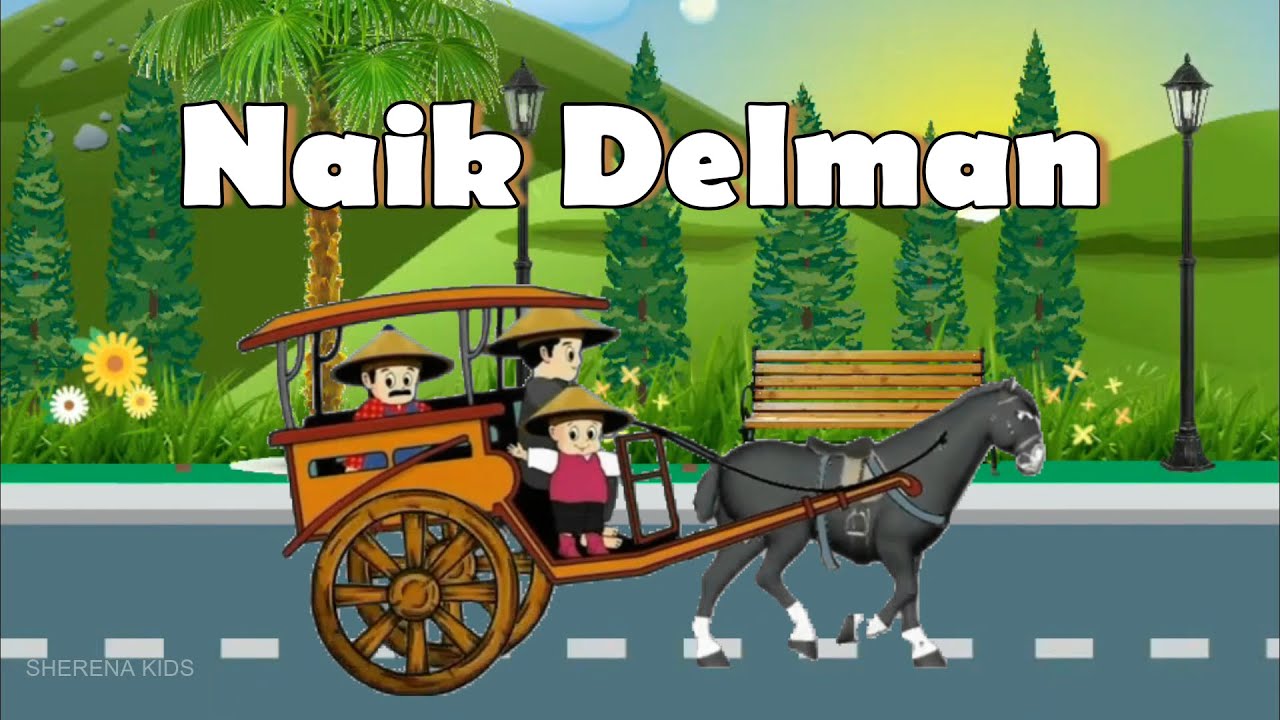 Naik Delman - Lagu Anak Indonesia Populer