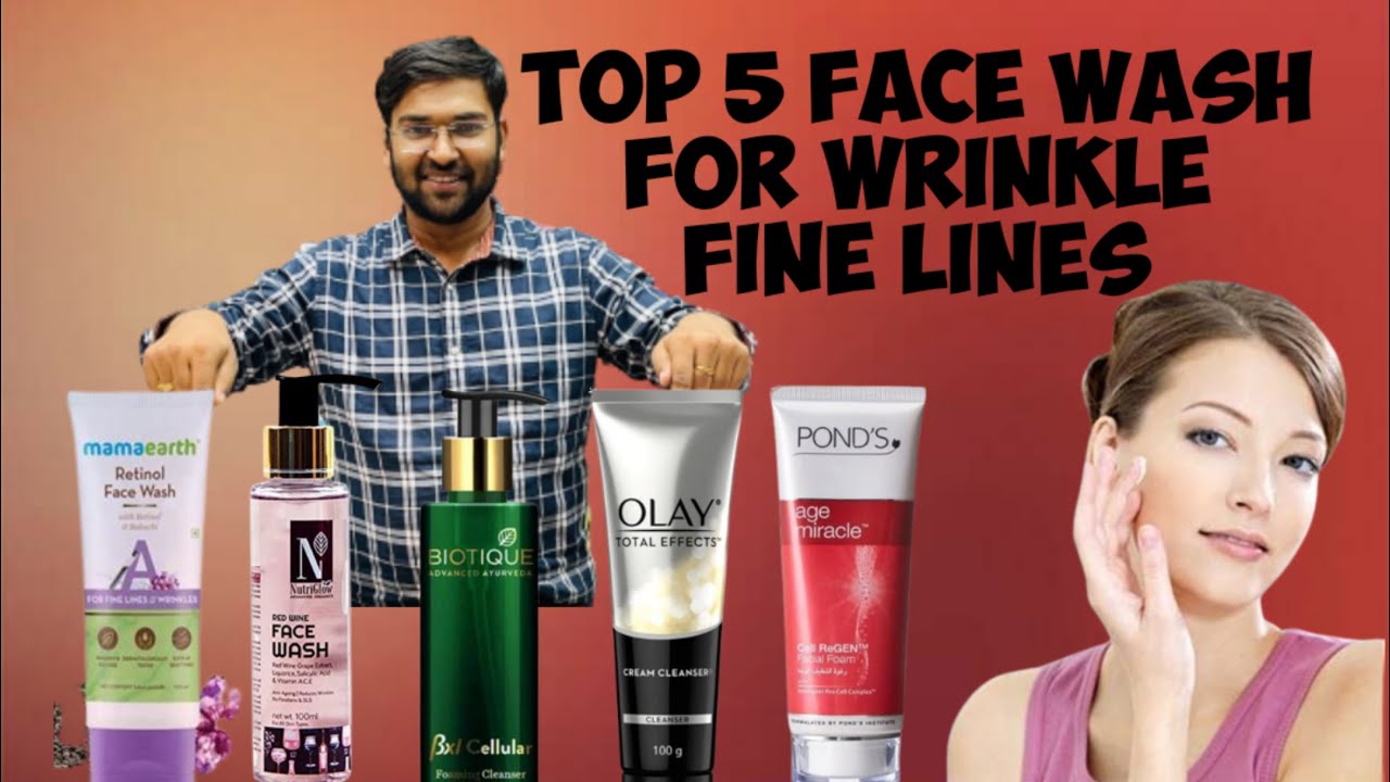 TOP 5 FACE WASH FOR WRINKLE SKIN||AGEING SKIN BEST FACE WASH||