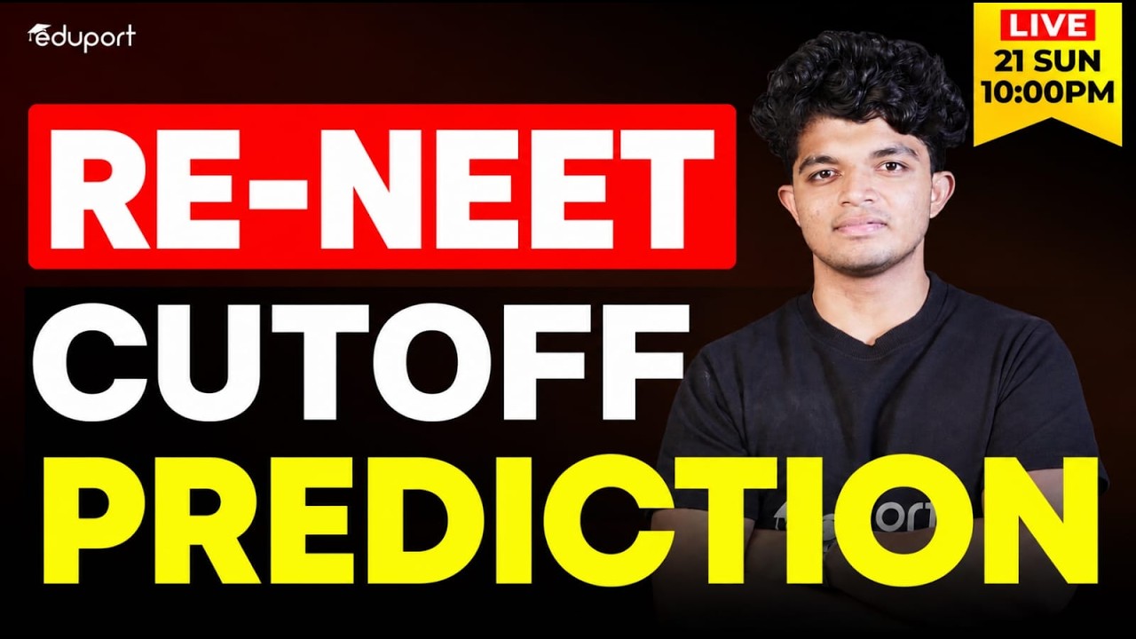 RE - NEET CUTOFF PREDICTION | Eduport NEET