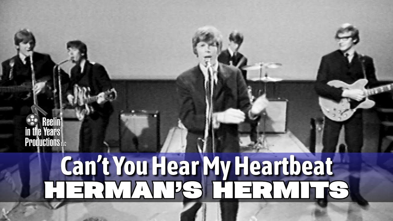 Herman's Hermits • Can't You Hear My Heartbeat • 1966 [Reelin' In The Years Archive]