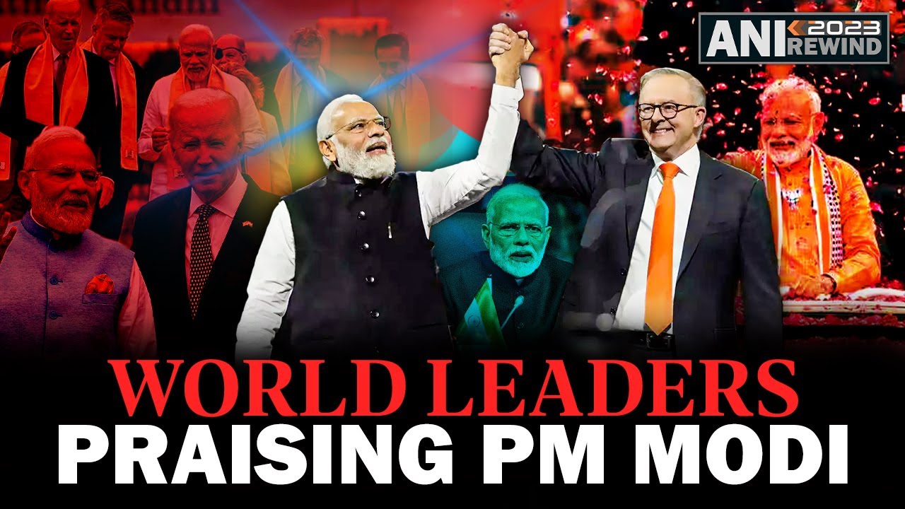 ANI Recap| World leaders praising PM Modi | Australian PM called PM Modi a boss | Elon Musk is a fan