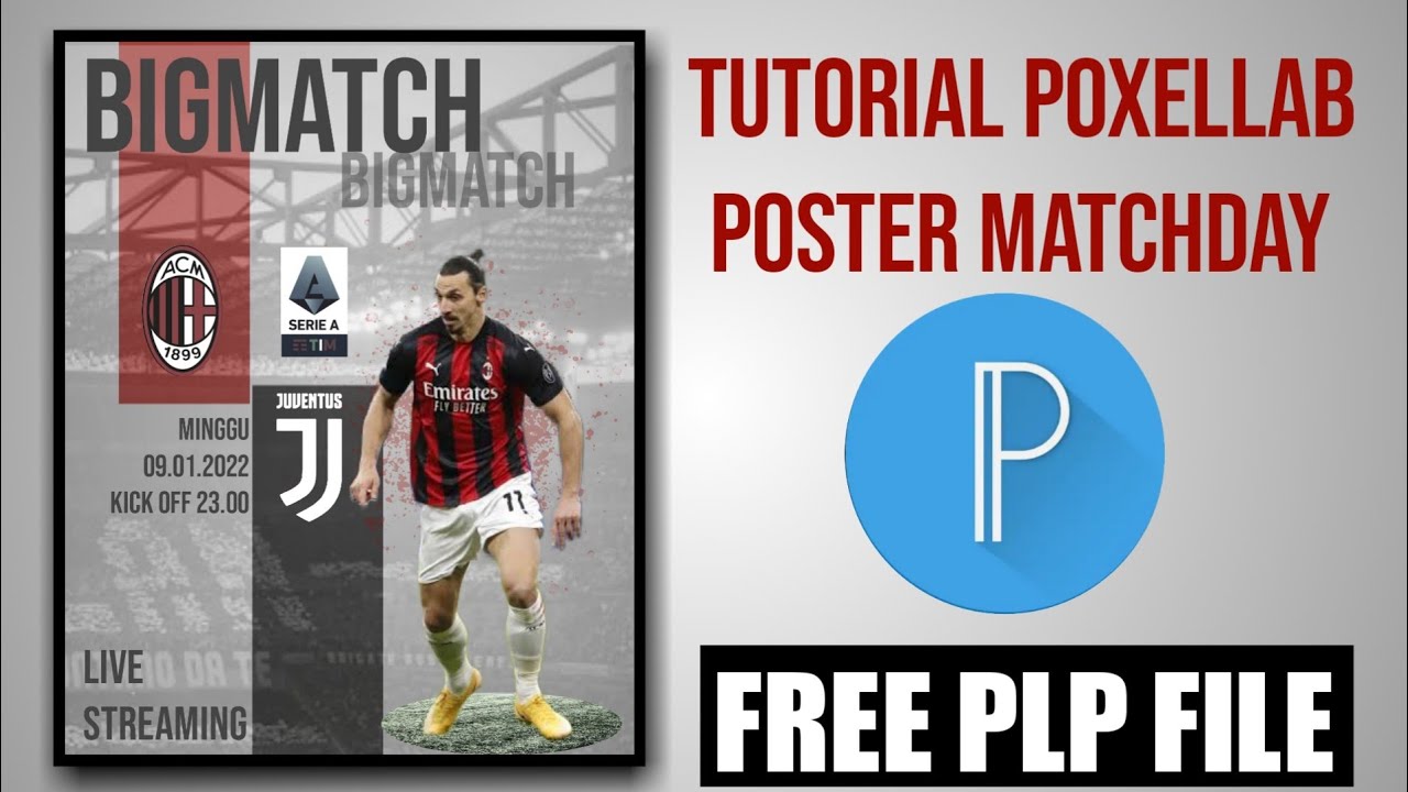 cara membuat poster matchday - #freeplp - tutirial pixellab