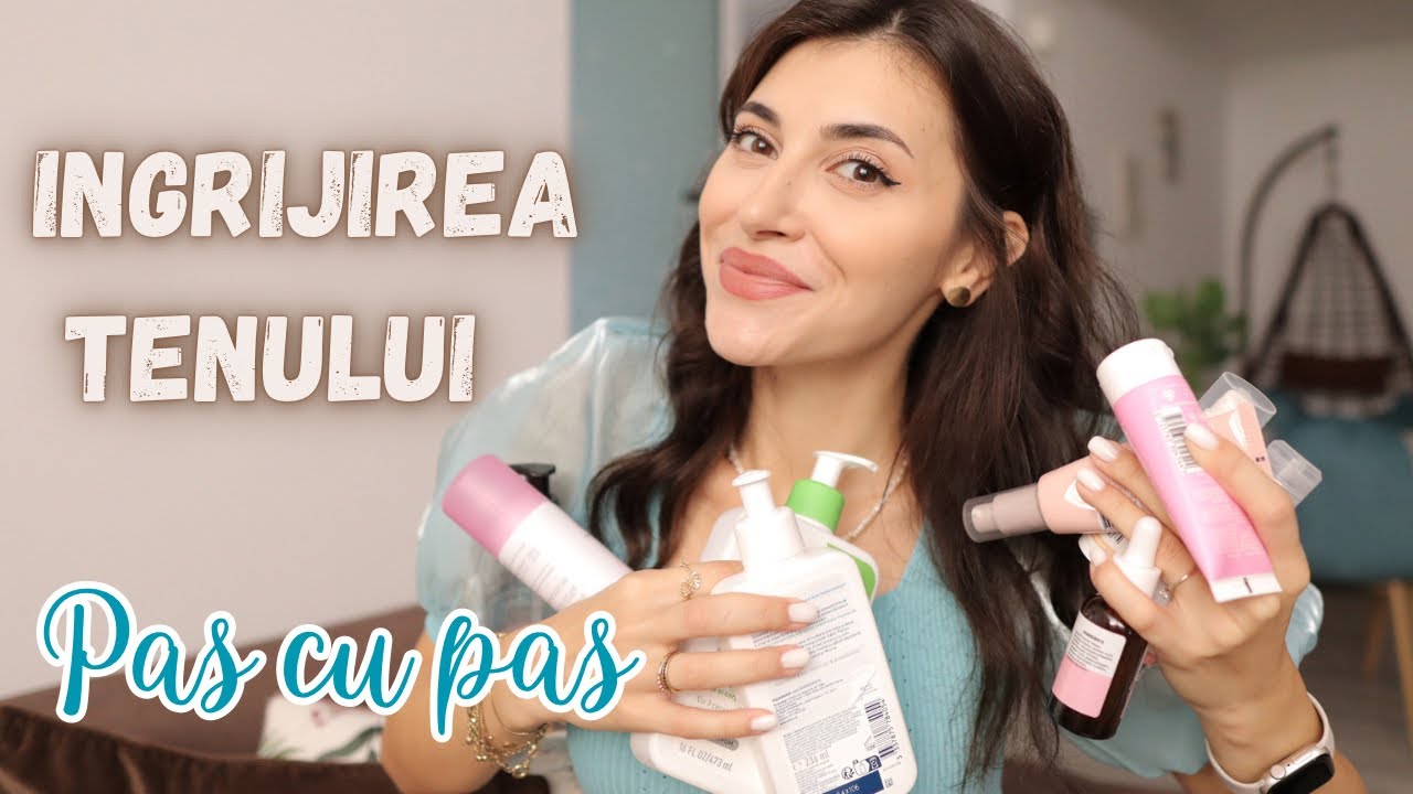 Ingrijirea tenului // Ce produse folosesc pentru un ten cu imperfectiuni