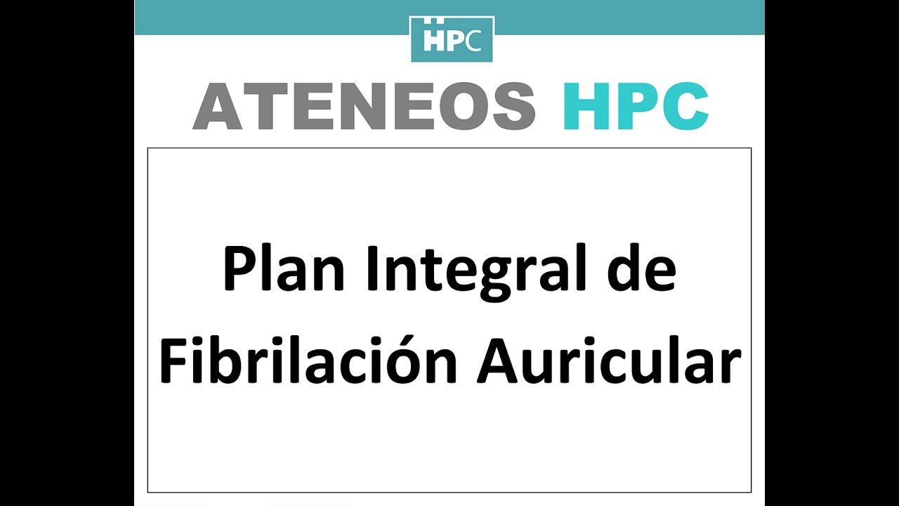 Plan Integral deFibrilación Auricular