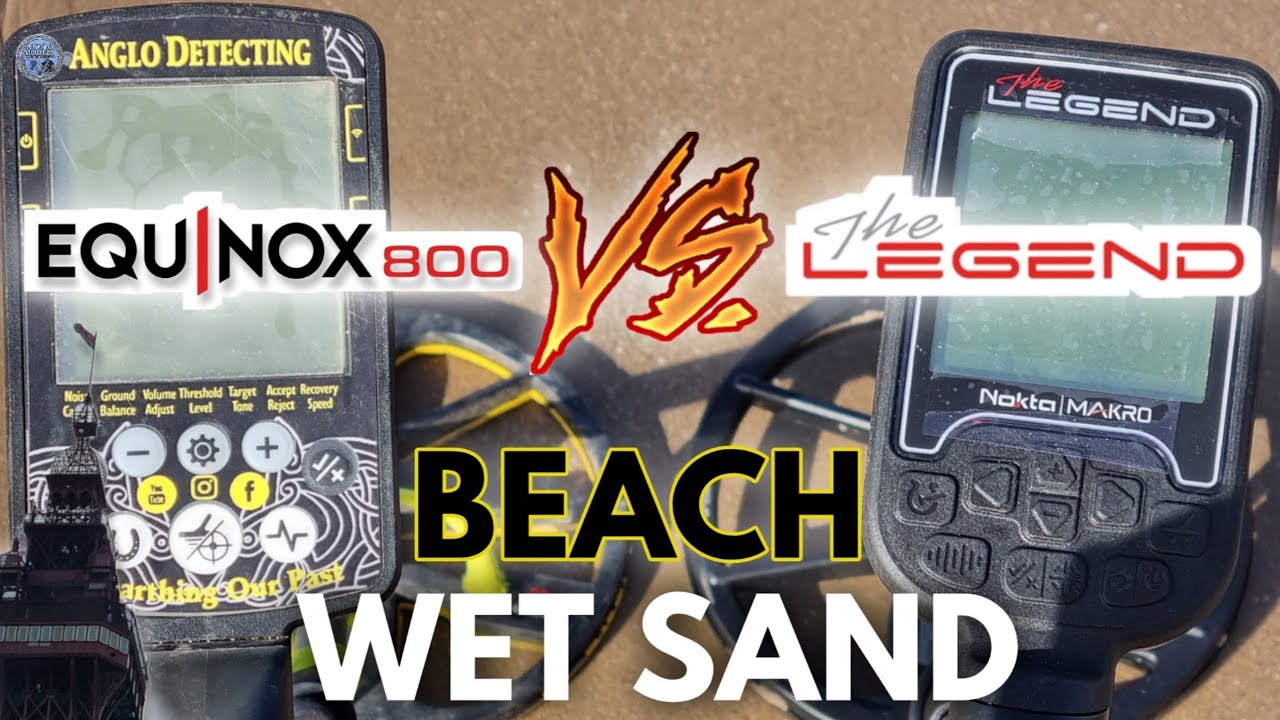 The Legend Vs Equinox 800 | Beach - Wet Sand | Metal Detecting UK