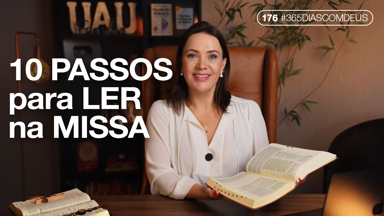 Como ler bem na Missa | Ep  176 #365DiasComDeus   Gislene Isquierdo