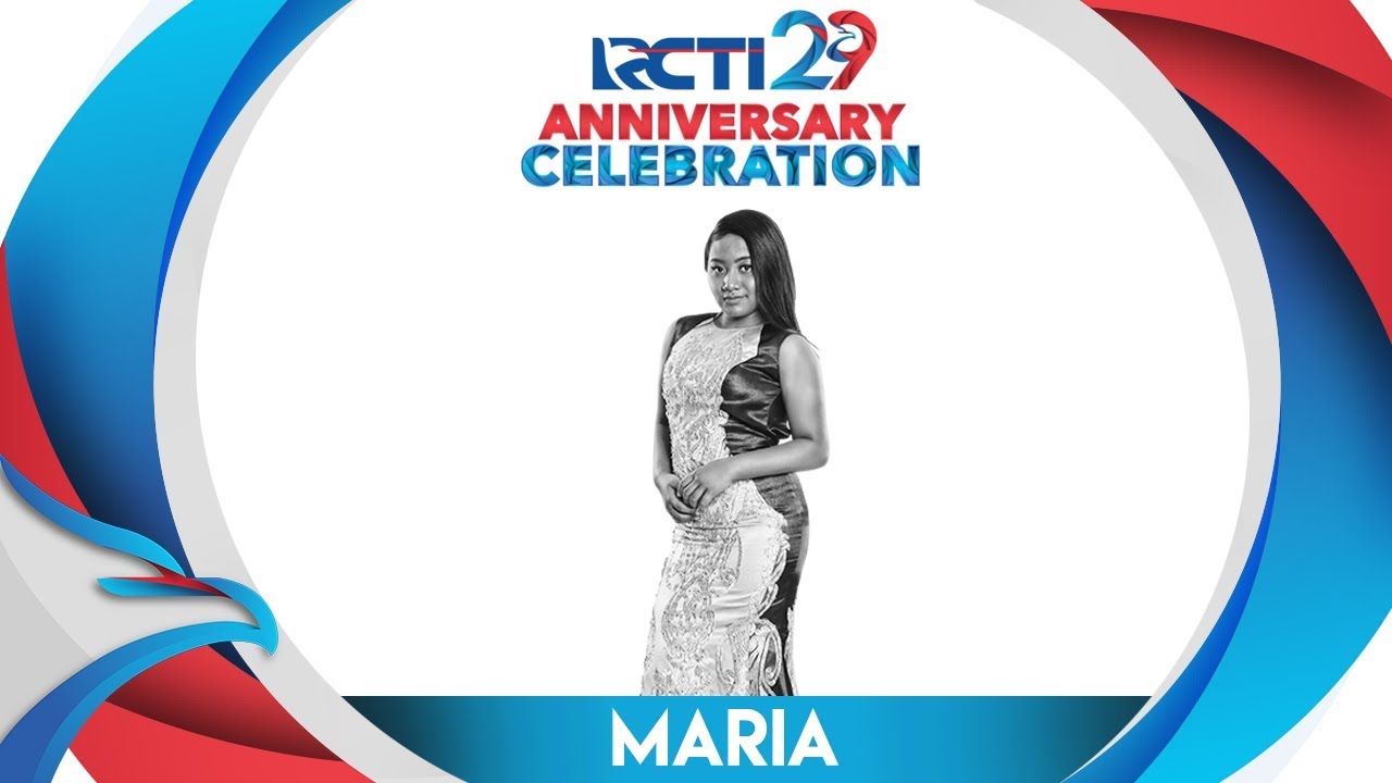 RCTI 29 : ANNIVERSARY CELEBRATION – Maria “This Is Me” [23 Agustus 2018]