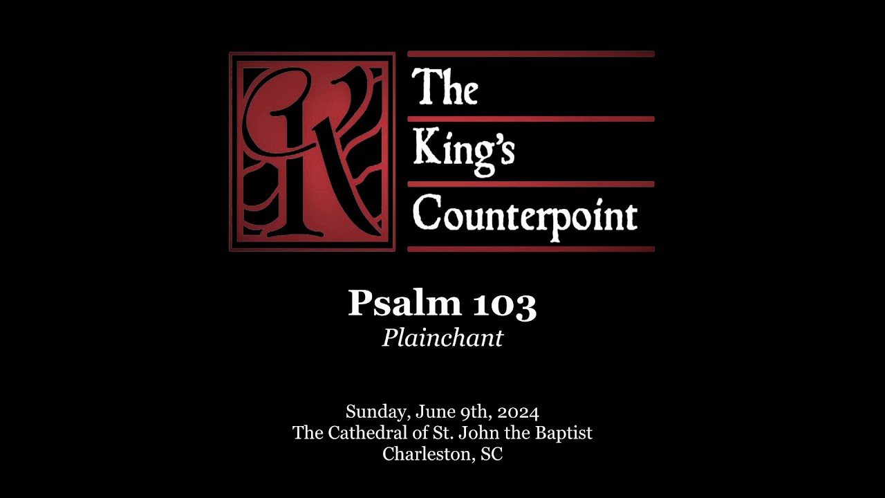 Psalm 103   Plainchant