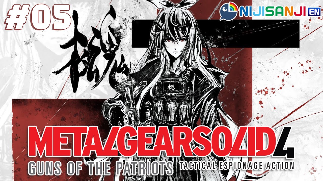 【METAL GEAR SOLID 4: GUNS OF THE PATRIOTS Act 5 】Outer Haven.【NIJISANJI EN | Pomu Rainpuff】
