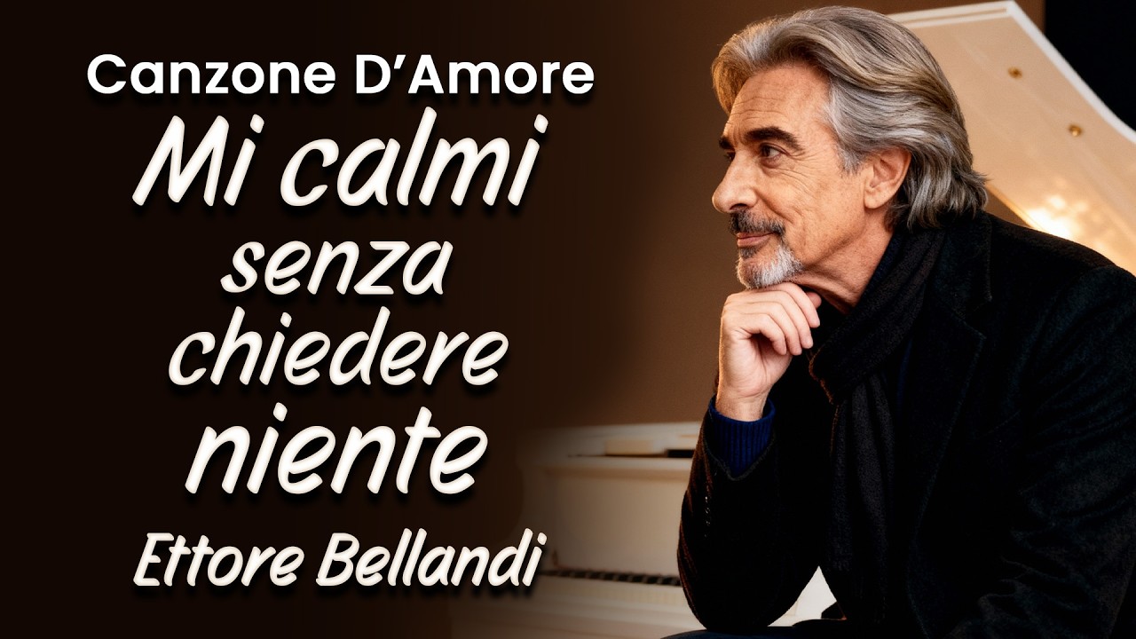 ❤️🎵 E se l’amore fosse solo questo, calmarsi insieme? – “Mi Calmi Così” – Ettore Bellandi