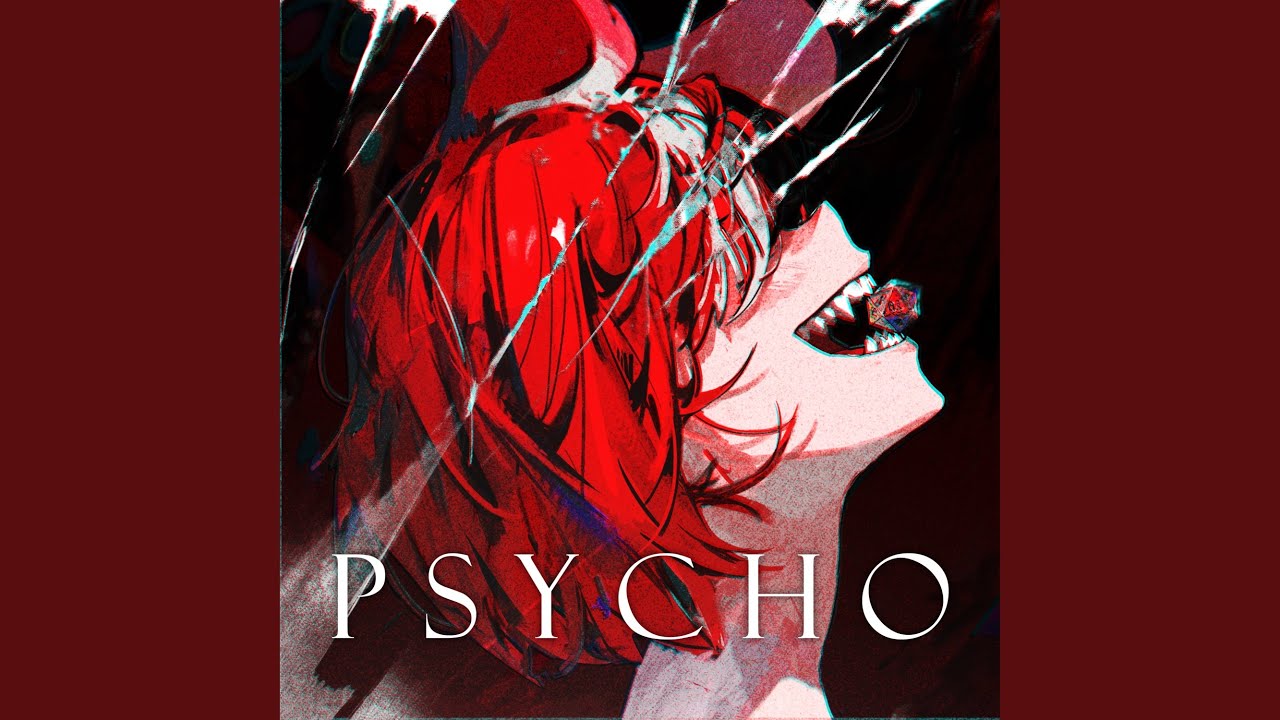 PSYCHO （Instrumental）