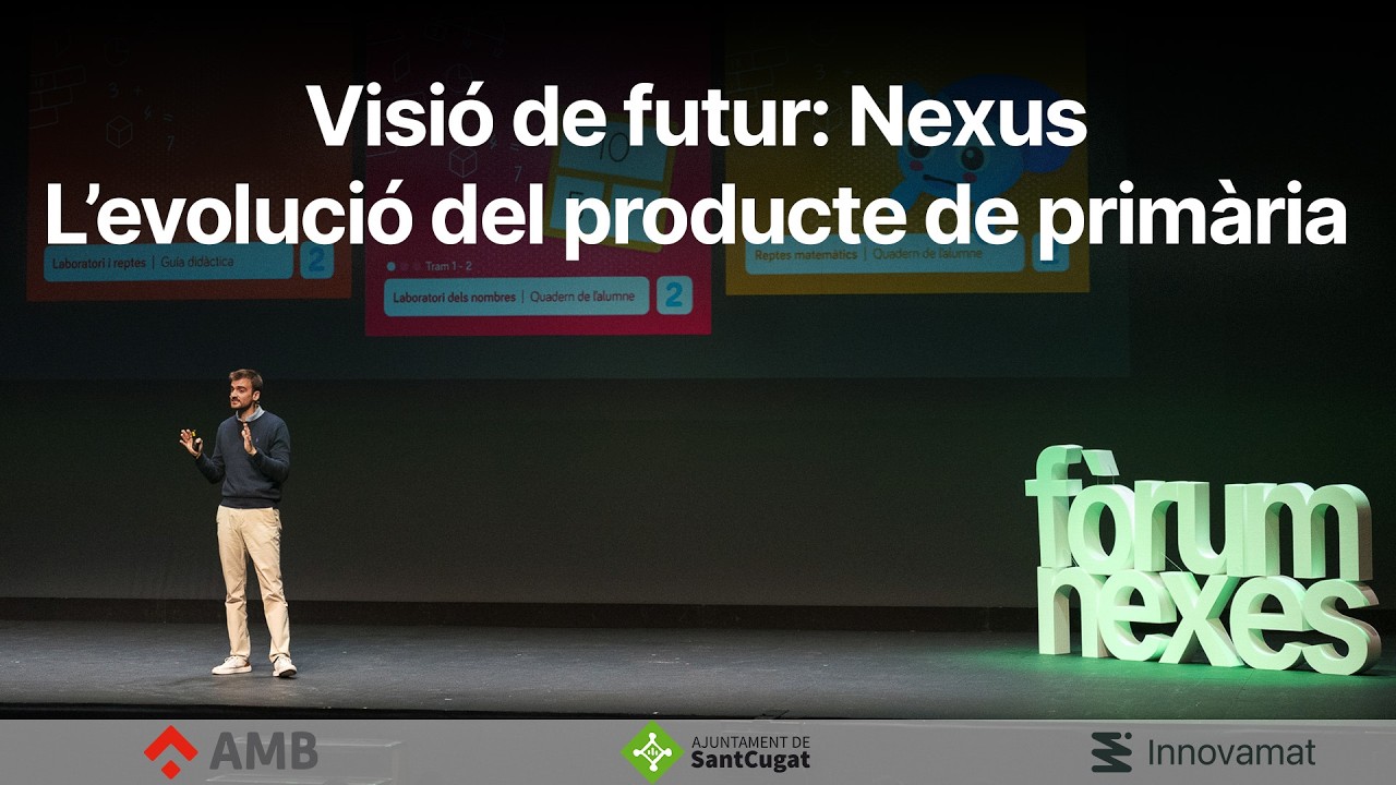 Isaac Sayol: «NEXUS: l’evolució de la proposta de primària d’Innovamat» | Fòrum Nexes 2026