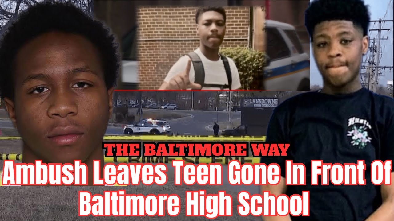 Ambush Leaves Teen Gone In Front Of Baltimore High School 