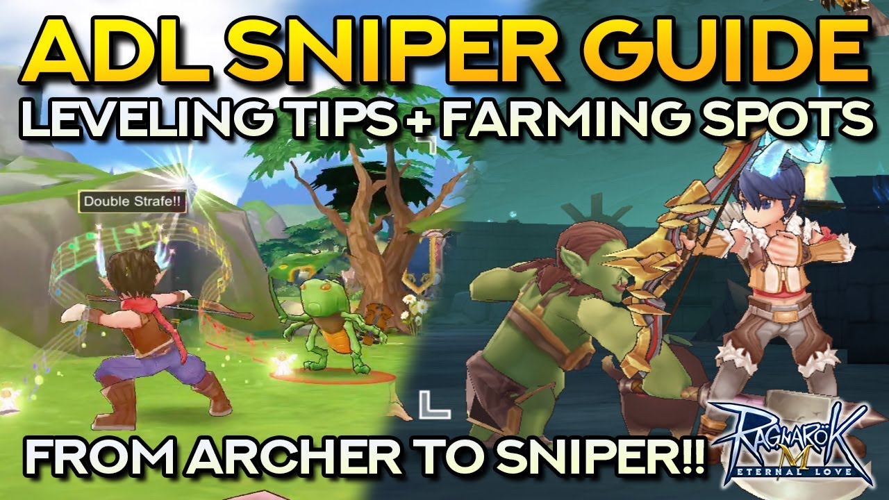 ADL SNIPER GUIDE: Leveling Tips and Farming Spots | Ragnarok Mobile Eternal Love