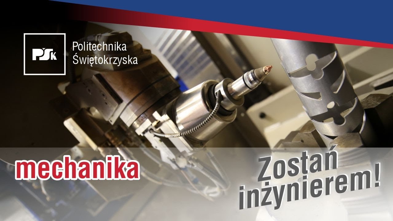 Zostań Inżynierem #10 | Mechanika i Budowa Maszyn