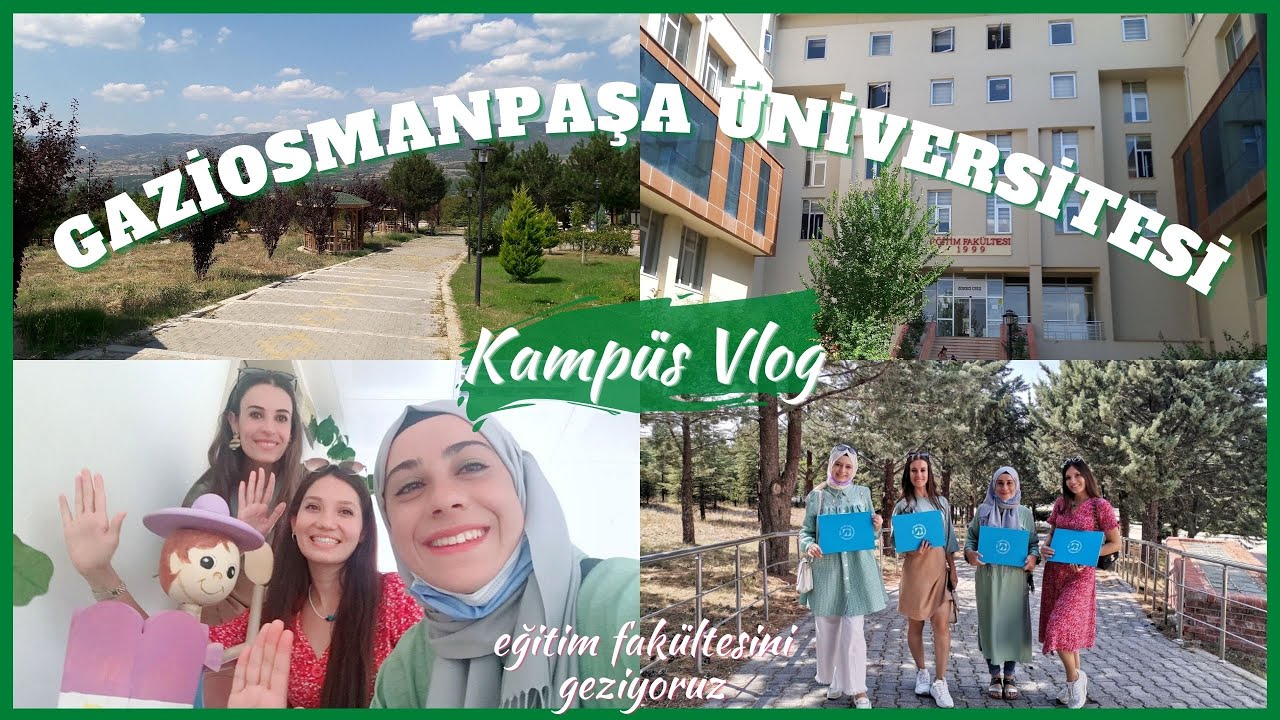 TOKAT GAZİOSMANPAŞA ÜNİVERSİTESİ KAMPÜS VLOG| Eğitim Fakültesi, Kampüs Turu, BÖTE Bölümü 👩🏻‍🎓