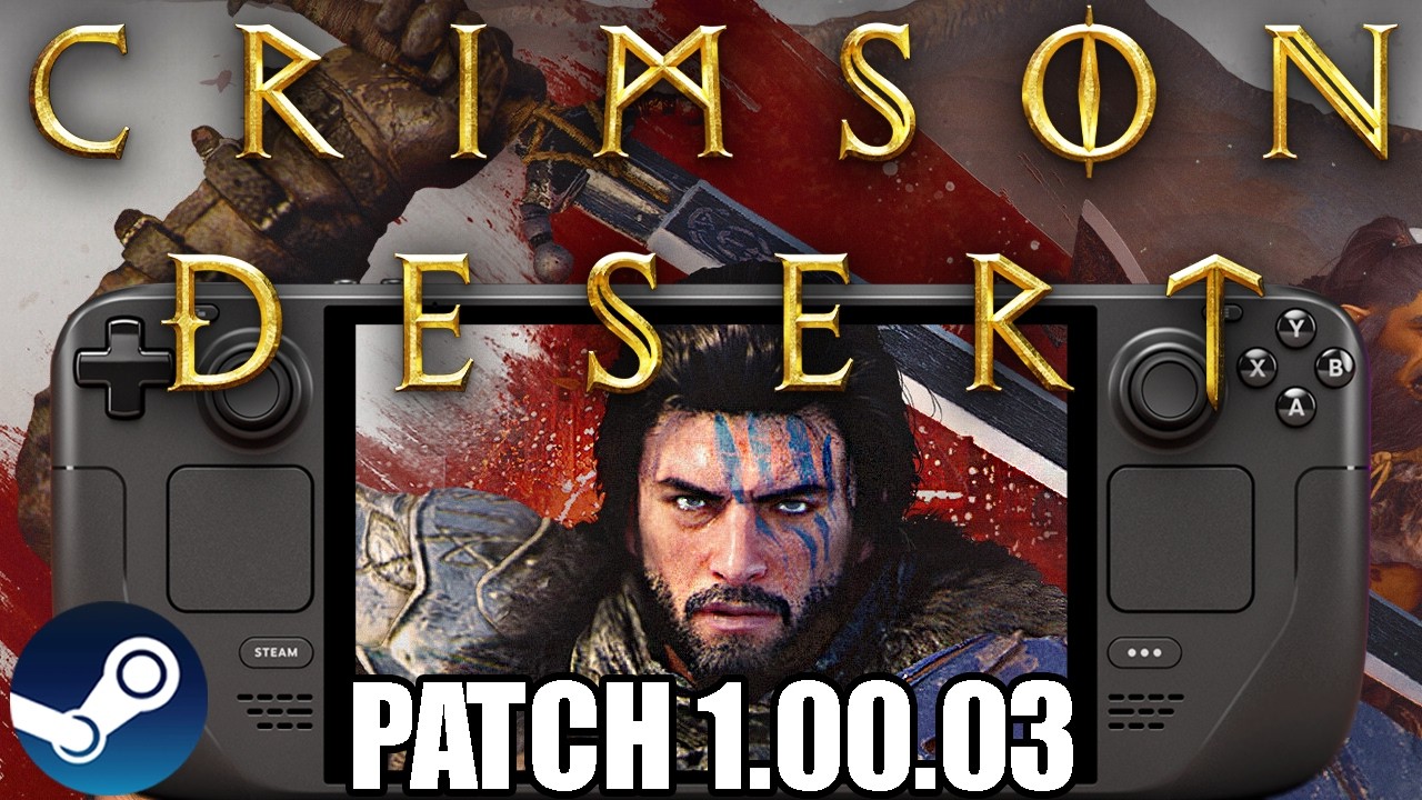 CRIMSON DESERT Steam Deck PATCH 1.00.03 Performance: Is it Playable?