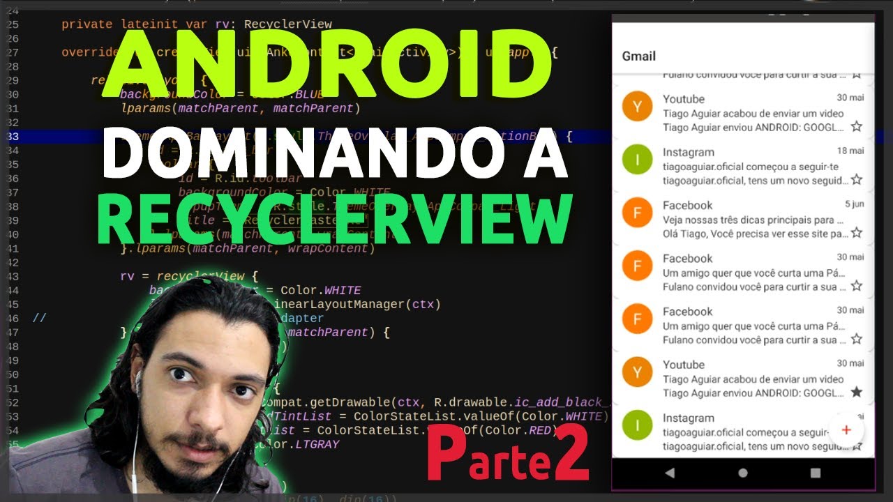 RECYCLERVIEW NO ANDROID | LISTA DO GMAIL | CUSTOM VIEW JAVA E KOTLIN #2