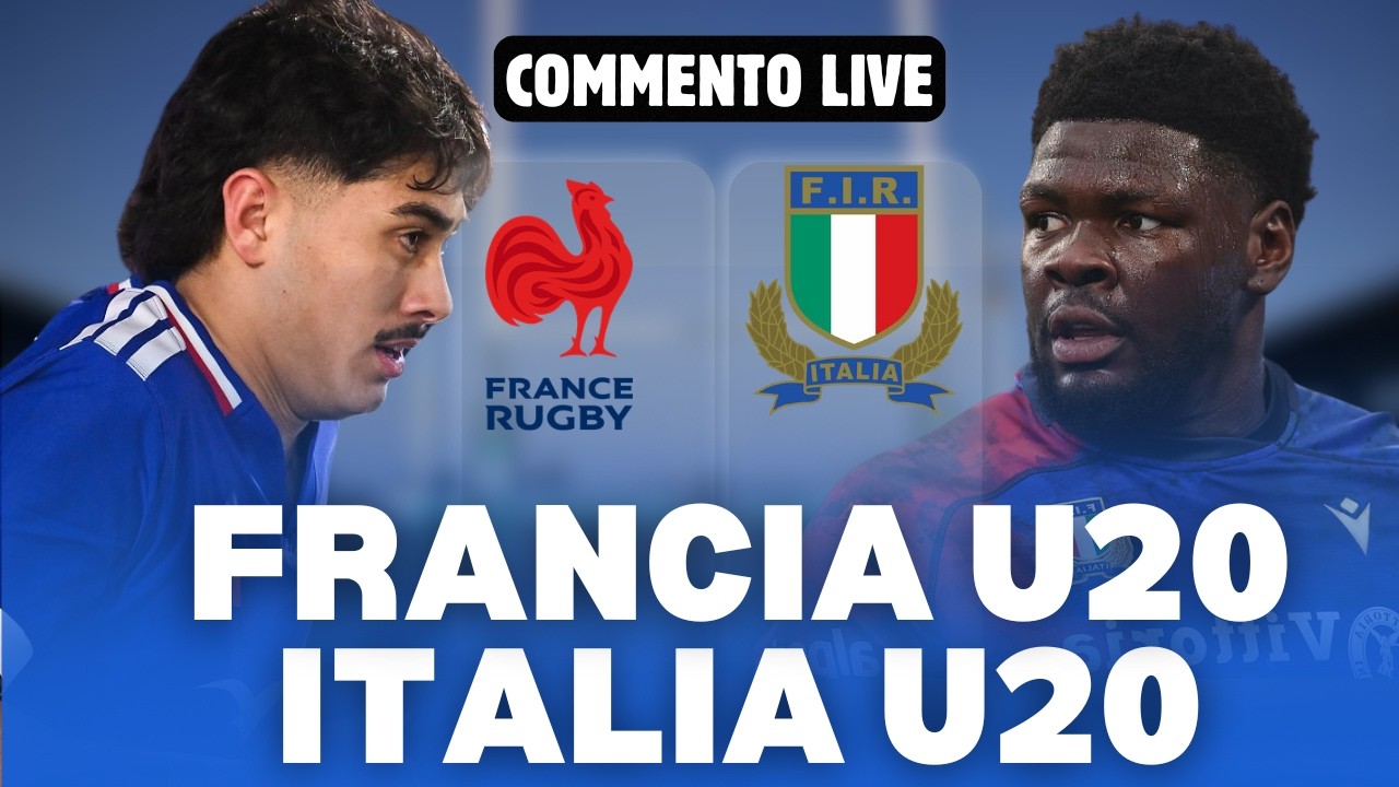 FRANCIA - ITALIA U20: LIVE! 6 Nazioni Under 20