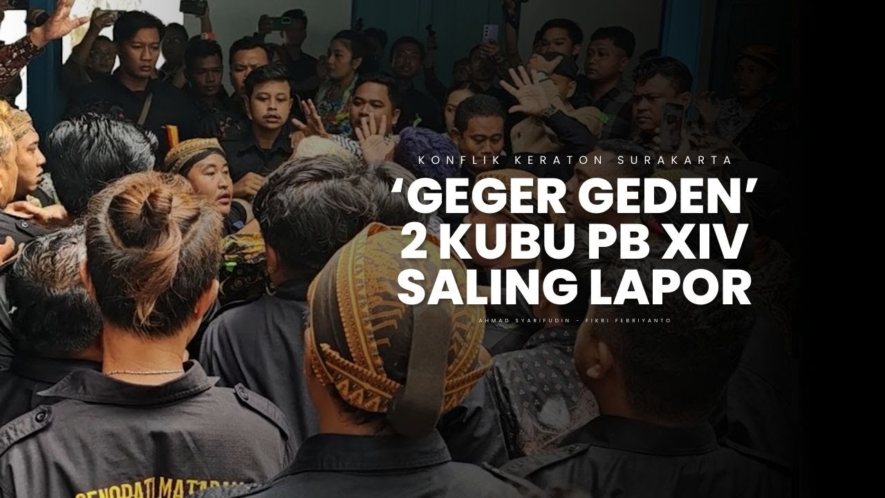 Kubu Purbaya & Hangabehi Saling Lapor Aduan Penganiayaan saat Penyerahan SK Kemenbud di Keraton Solo