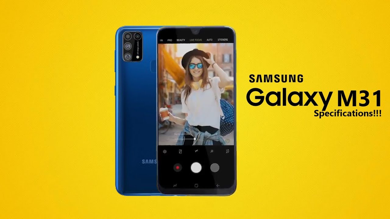 Samsung Galaxy M31: 64MP Quad Camera, 6000mAh & sAMOLED | Things to Know!!!