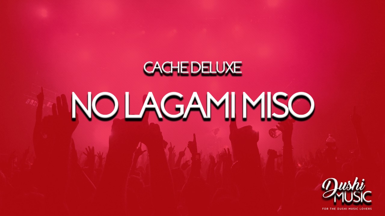 Cache deluxe: NO LAGA MI MISO