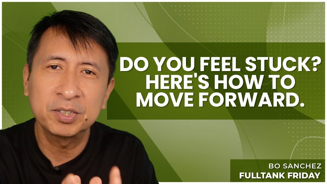 FULLTANK FRIDAY:  Do you feel stuck  Here's how to move forward