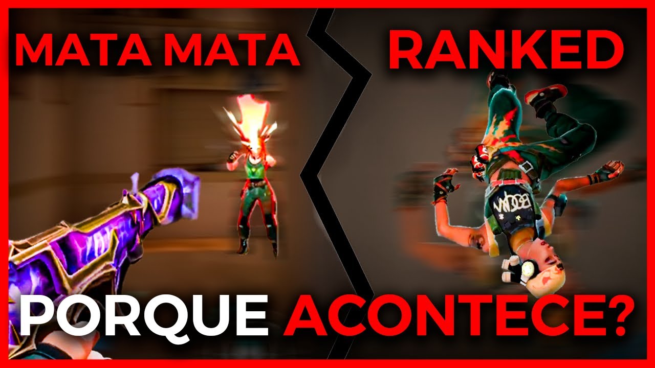Todos jogam bem mata mata, mas porque na ranked não? - Valorant