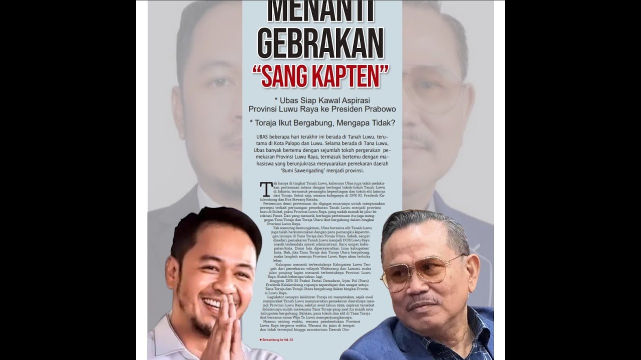 MENANTI GEBRAKAN SANG KAPTEN!! SAATNYA MEMPERJUANGKAN PROVINSI LUWU RAYA DI JALUR TEPAT | KSHI